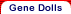 Click to go to Gene Dolls Store